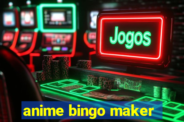 anime bingo maker